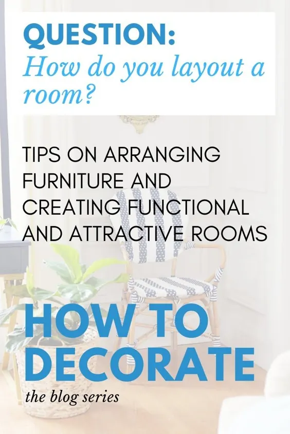Raming Renovators: نحوه تزئین سری: تعریف چیدمان و عملکرد اتاق