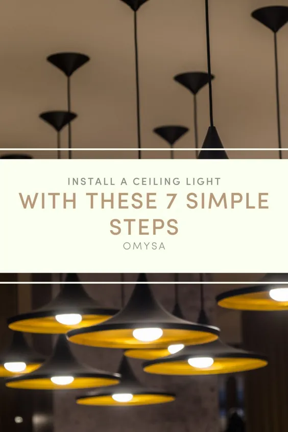 با این 7 مرحله ساده چراغ سقفی نصب کنید