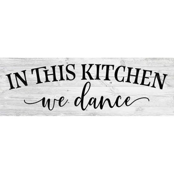 در این آشپزخانه ، ما می رقصیم Farmhouse Rustic Looking Home Decor Wood Sign Gift 8x24 Wood Sign B3-08240062019 - Walmart.com