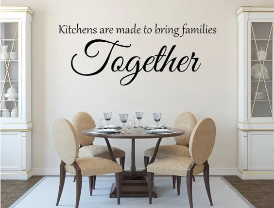 آشپزخانه ها برای جمع آوری خانواده ها ساخته شده اند وینیل دیوار تزیین آشپزخانه ، دیوار هنر آشپزخانه ، تزیین دیوار آشپزخانه ، تابلوی آشپزخانه ، نقل قول آشپزخانه
