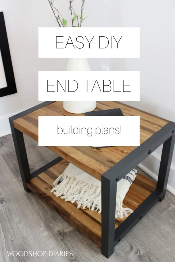 جدول پایان DIY با قفسه - نقشه های ساختمانی با استفاده از ابزارهای اساسی!