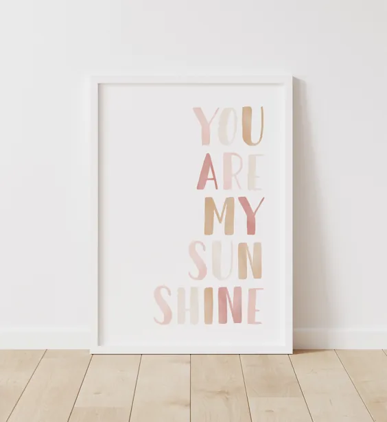 You Are My Sunshine Print Neutral Nursery Printer PRABTABLE |  اتسی