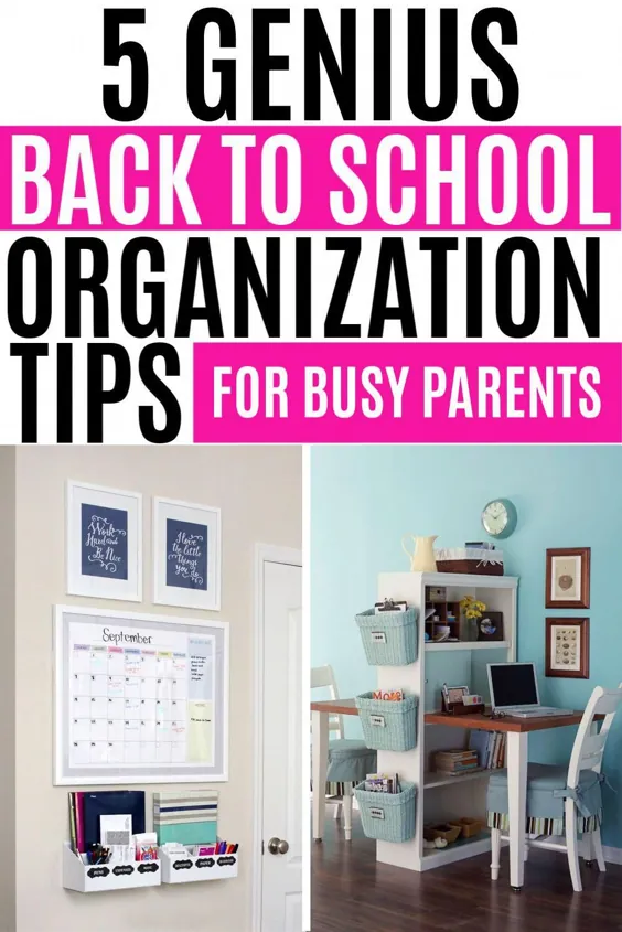 5 نکته نابغه بازگشت به مدرسه برای والدین مشغول |  سازماندهی و شلوغ کردن
