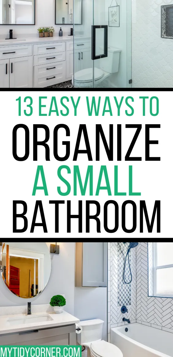 چگونه می توان یک حمام کوچک را سازماندهی کرد - 13 ایده برای سازماندهی!