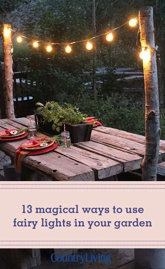 13 روش جادویی برای استفاده از چراغ های جن در باغ خود