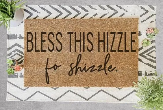 این Hizzle Fo Shizzle را برکت دهید |  تشک درب خنده دار |  Doormat خنده دار |  تشک خوش آمدید |  دکور جلوی ایوان در فضای باز |  هدیه خانه گرایی |  دکور خانه