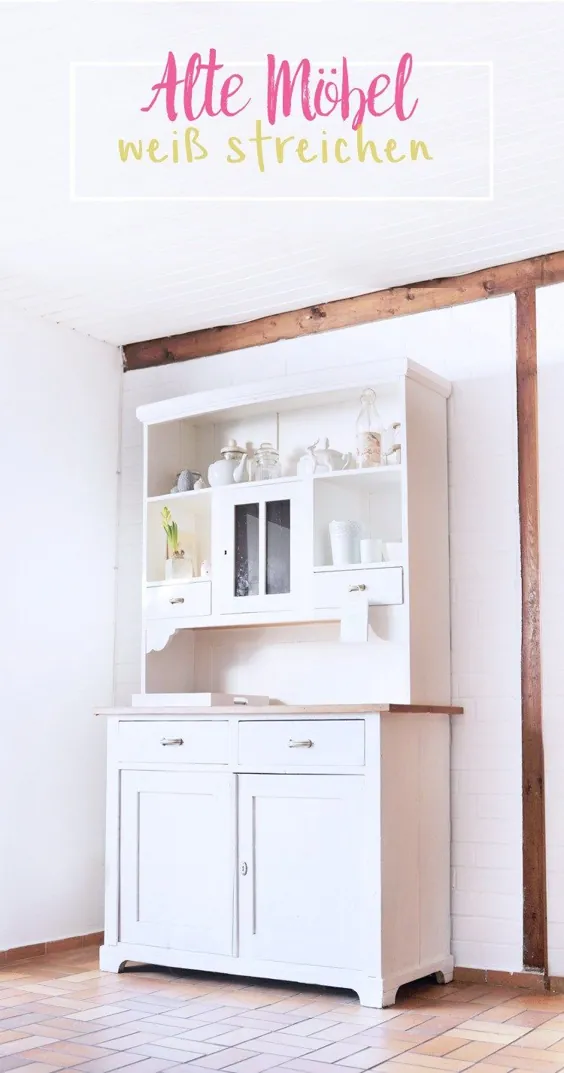 DIY: Alte dunkle Möbel mit weißer Farbe neu streichen - Bonny und Kleid