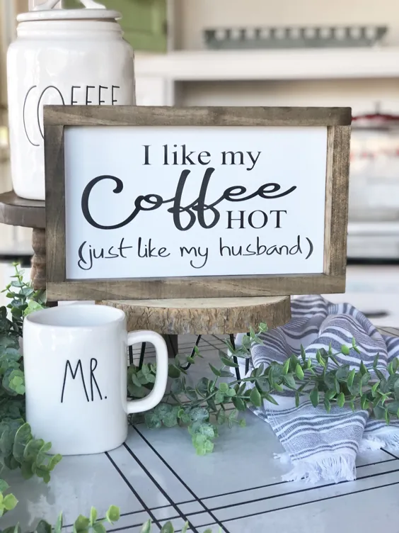 تابلوی قهوه |  قهوه ام را مثل شوهرم گرم دوست دارم