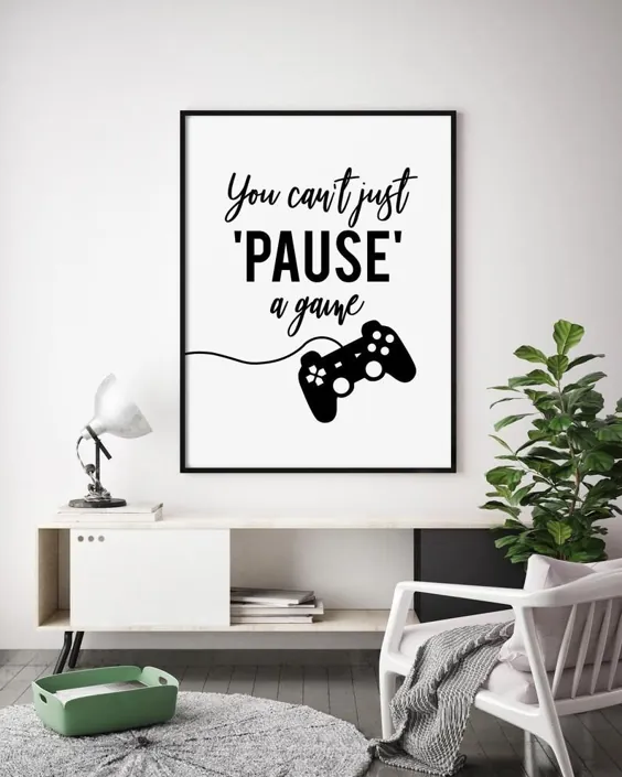 Gaming Art شما نمی توانید فقط یک بازی را مکث کنید ، بازی های ویدیویی Wall Art ، Gamer Print ، Gamer Gift ، Playroom Decor ، اتاق Teenage Boy