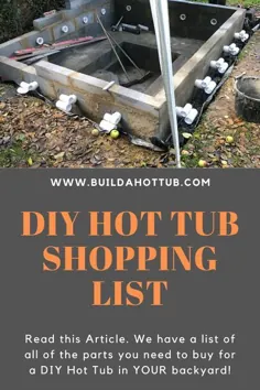 لیست خرید DIY Hot Tub - همه مواردی که برای یک DIY Hot Tub نیاز دارید
