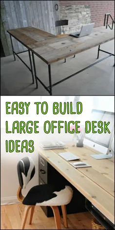 ساخت آسان ایده های میز بزرگ برای دفتر خانه خود!  - وزارت کشور