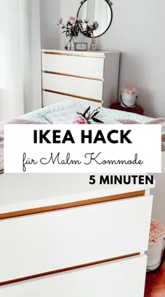 #DIY DER EINFACHSTE IKEA HACK FÜR MALM KOMMODE MIT EINEM HAUCH GLAMOR - Unalife